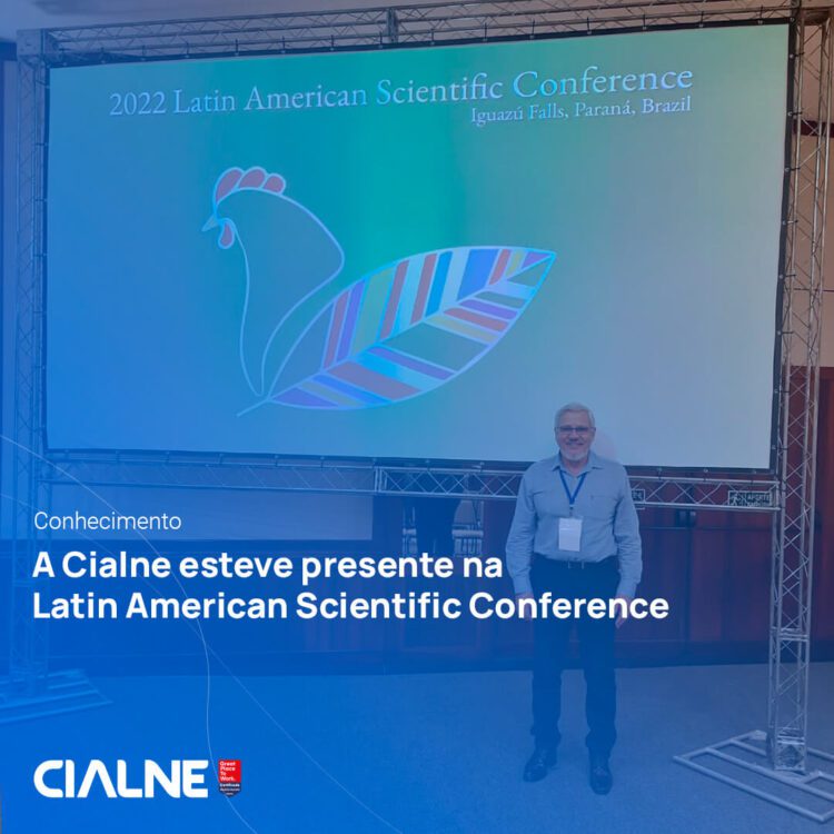 A Cialne esteve presente na Latin American Scientific Conference 2022